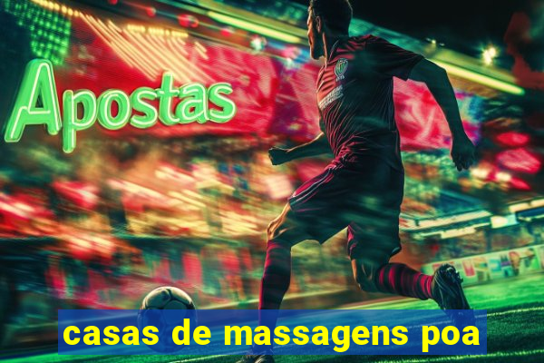 casas de massagens poa